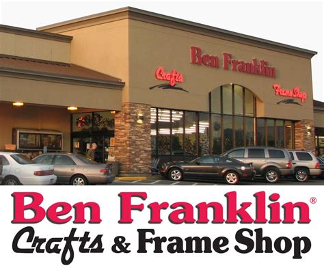 Number of stores in. . Ben franklin near me